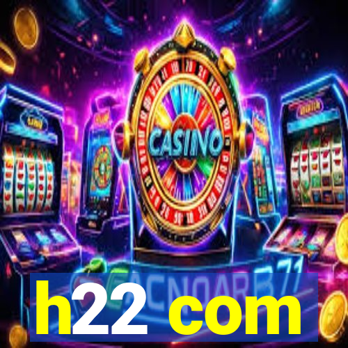 h22 com